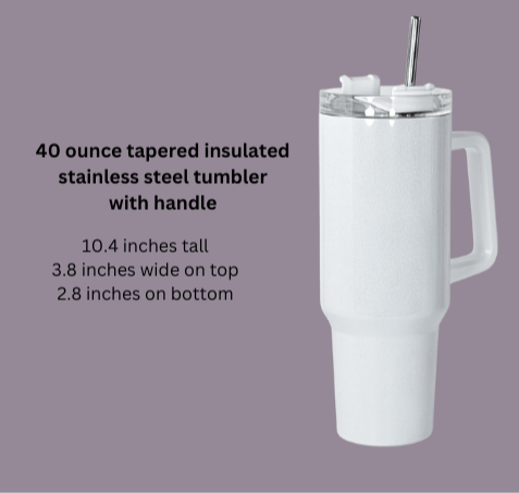 40 Ounce Custom Stainless Steel Tumbler - Caprice Customz LLC