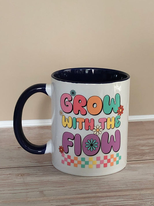 Grow with the flow Mug