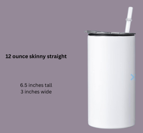 12 Ounce Skinny Straight Custom Stainless-Steel Tumbler