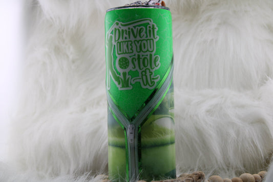 “Drive it like you stole it” Golf themed 20 ounce insulated Tumbler - Caprice Customz LLC