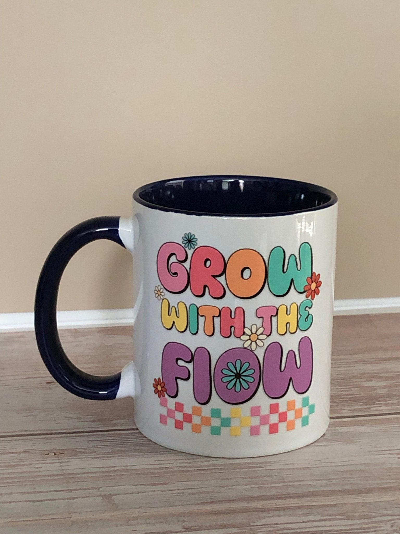 Grow with the flow Mug - Caprice Customz LLC