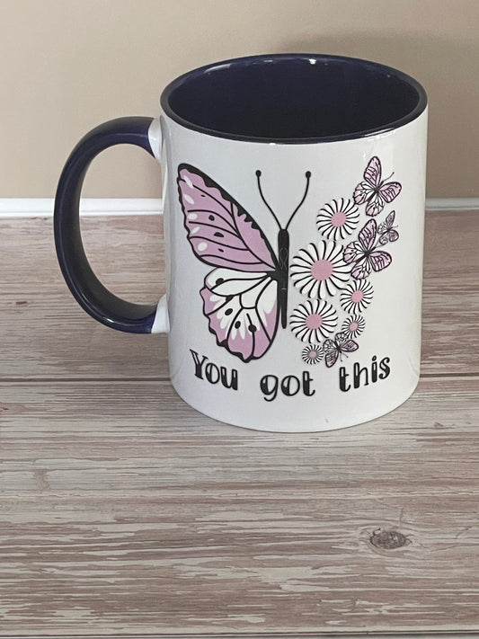 You got this mugs - Caprice Customz LLC